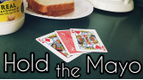Hold The Mayo by Keelan Wendorf Hold The Mayo by Keelan Wendorf