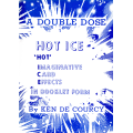Hot Ice 1 by Ken De Courcy