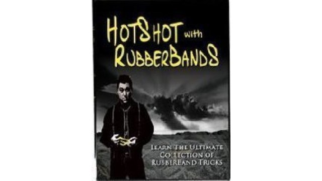 Hotshots With Rubberbands by Ben Salinas Hotshots With Rubberbands by Ben Salinas