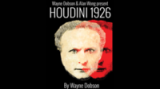 Houdini 1926 (Video+Pdf) by Wayne Dobson And Alan Wong Houdini 1926 (Video+Pdf) by Wayne Dobson And Alan Wong