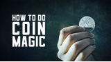 How To Do Coin Magic by Zee How To Do Coin Magic by Zee
