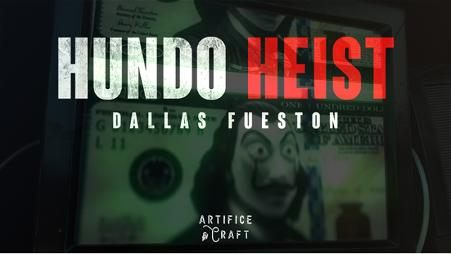 Hundo Heist by Artifice & Craft Hundo Heist by Artifice & Craft