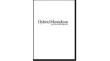 Hybrid Mentalism by Alexander Marsh Hybrid Mentalism by Alexander Marsh