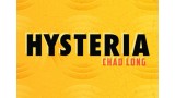 Hysteria by Chad Long Hysteria by Chad Long