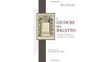 I Giuochi Del Bagatto by Alex Rusconi I Giuochi Del Bagatto by Alex Rusconi