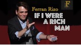 If I Were I Rich Man by Ferran Rizo If I Were I Rich Man by Ferran Rizo
