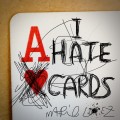 #Ihatecards by Mario Lopez #Ihatecards by Mario Lopez