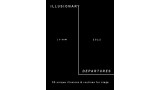 Illusionary Departures by Jc Sum Illusionary Departures by Jc Sum