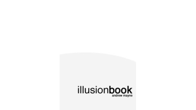 Illusionbook by Andrew Mayne Illusionbook by Andrew Mayne