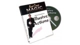 Illusive Actions by Robert Moreland Illusive Actions by Robert Moreland