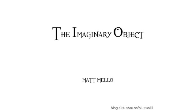 The Imaginary Object by Matt Mello The Imaginary Object by Matt Mello