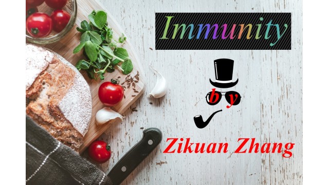 Immunity (Pdf + Video) by Zikuan Zhang Immunity (Pdf + Video) by Zikuan Zhang