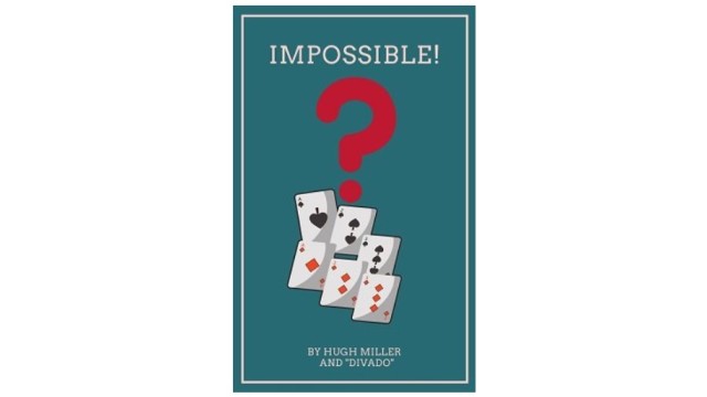 Impossible by Hugh Miller & Divado Impossible by Hugh Miller & Divado