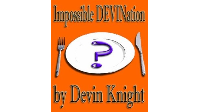 Impossible Devination by Devin Knight Impossible Devination by Devin Knight