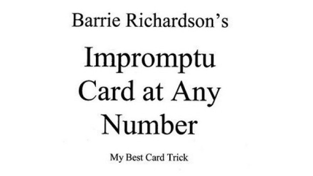Impromptu Card At Any Number by Barrie Richardson Impromptu Card At Any Number by Barrie Richardson