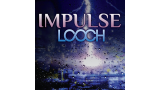 Impulse by Looch Impulse by Looch