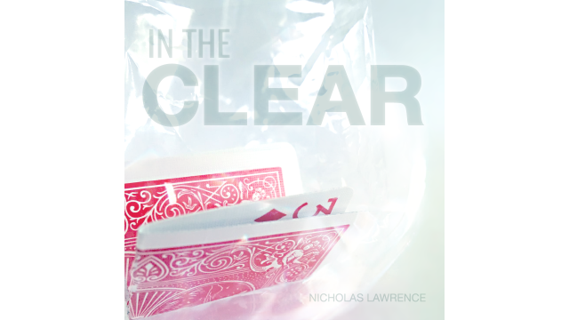 In The Clear by Nicholas Lawrence In The Clear by Nicholas Lawrence