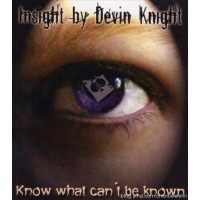 Insight by Devin Knight Insight by Devin Knight