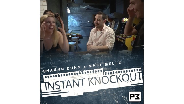 Instant Knockout by Shaun Dunn & Matt Mello Instant Knockout by Shaun Dunn & Matt Mello