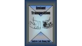 Instant Transposition by Andrew Loh Instant Transposition by Andrew Loh