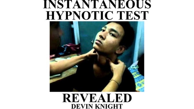 Instantaneous Hypnotic Test Revealed by Devin Knight Instantaneous Hypnotic Test Revealed by Devin Knight