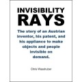 Invisibility Rays by Chris Wasshuber
