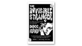 Invisible Stranger by Docc Hilford Invisible Stranger by Docc Hilford