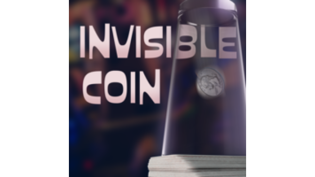 Invisible Coin by Nathan Kranzo Invisible Coin by Nathan Kranzo