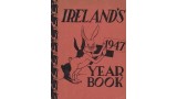 Ireland'S Year Book 1947 by Laurie Ireland Ireland'S Year Book 1947 by Laurie Ireland