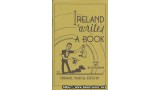 Ireland Writes A Book by Laurie Ireland Ireland Writes A Book by Laurie Ireland