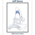 Jeff Stone 2020 Lecture Notes by Jeff Stone