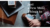 Just A Few More Things To Share by Edo Huang Just A Few More Things To Share by Edo Huang