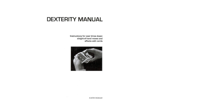 Justin Higham by Dexterity Manual Justin Higham by Dexterity Manual