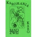 Karomania 2 by Robert Kaldy-Karo