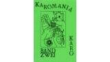 Karomania 2 by Robert Kaldy-Karo Karomania 2 by Robert Kaldy-Karo