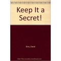 Keep It A Secret by David Ginn