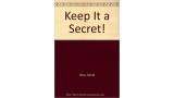 Keep It A Secret by David Ginn Keep It A Secret by David Ginn