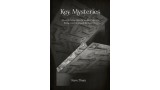 Key Mysteries by Steve Drury Key Mysteries by Steve Drury