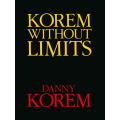 Korem Without Limits by Danny Korem