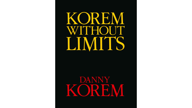 Korem Without Limits by Danny Korem Korem Without Limits by Danny Korem