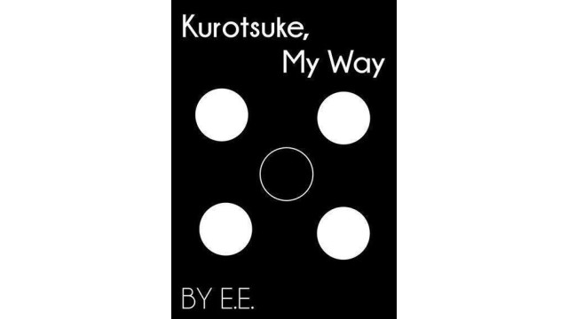 Kurotsuke, My Way by E.E. Kurotsuke, My Way by E.E.