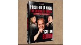 L'Ecole De La Magie: Les Objets Volume 2 by Gaetan Bloom L'Ecole De La Magie: Les Objets Volume 2 by Gaetan Bloom