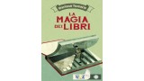 La Magia Dei Libri by Mariano Tomatis La Magia Dei Libri by Mariano Tomatis