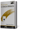 La Magia Pensada by Ramon Rioboo