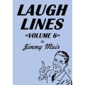 Laugh Lines 6 by Jimmy Muir