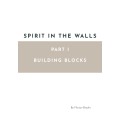 Lecture Notes - Spirit In The Walls - Part 1 by Florian Brooks