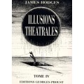 Les Grandes Illusions Tome 4 by James Hodges