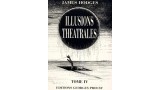 Les Grandes Illusions Tome 4 by James Hodges Les Grandes Illusions Tome 4 by James Hodges