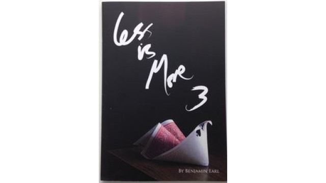 Less Is More 3 by Benjamin Earl Less Is More 3 by Benjamin Earl