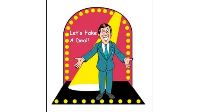 Let's Fake A Deal by Dave Arch Lets Fake A Deal by Dave Arch